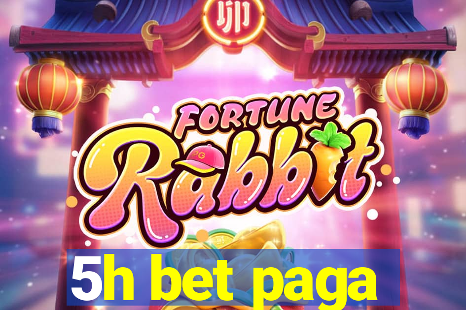 5h bet paga
